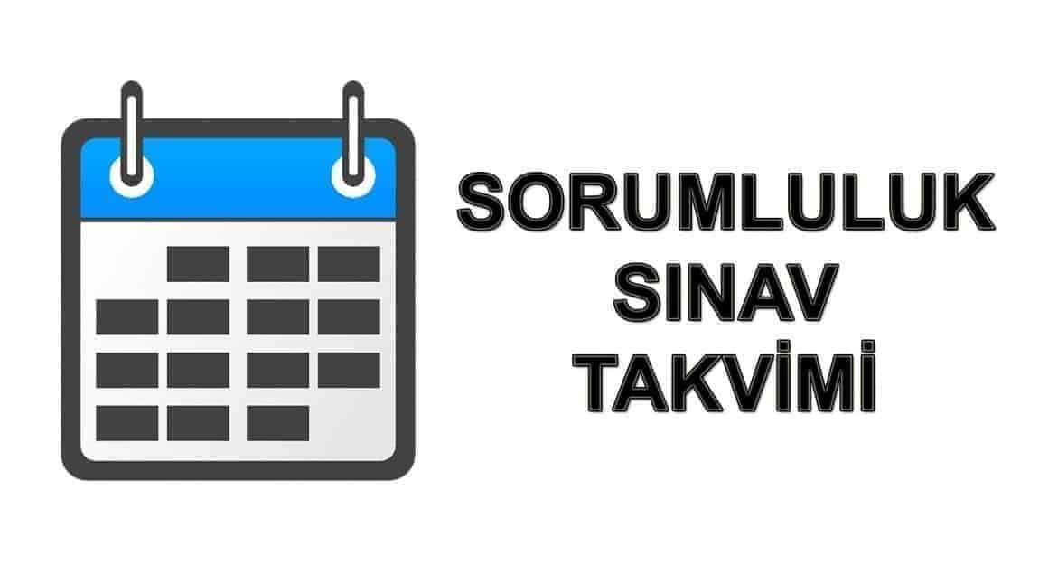 2024-2025 EĞİTİM ÖĞRETİM YILI HAZİRAN DÖNEMİ SORUMLULUK SINAVI PROGRAMI